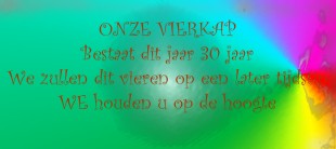 VIERKAP BESTAAT 30 JAAR